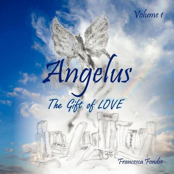 Angelus Volume I: The Gift of Love, (Paperback)