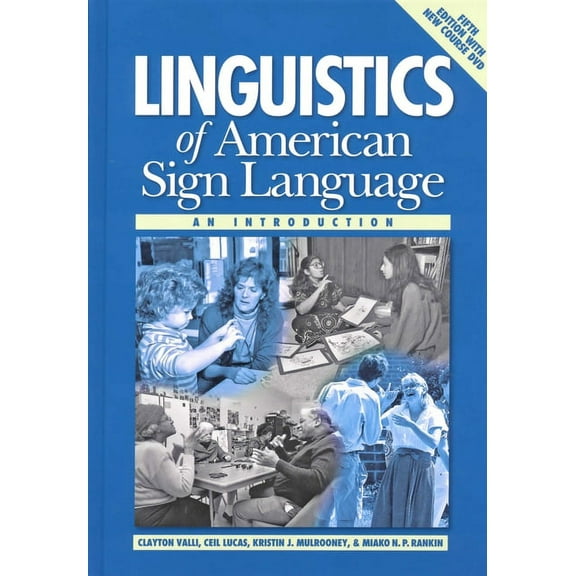Linguistics of American Sign Language, 5th Ed.: An Introduction, (Hardcover)