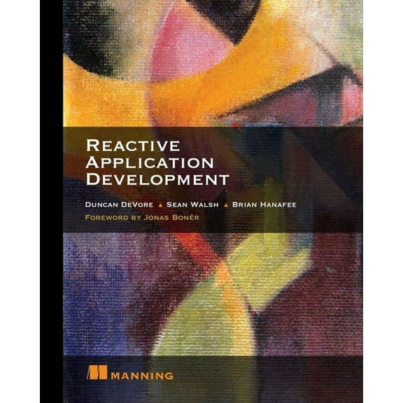 Reactive Application Development (Edition 1) (Paperback)