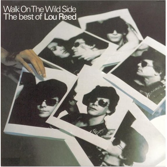 Pre-Owned Walk on the Wild Side: The Best of Lou Reed
