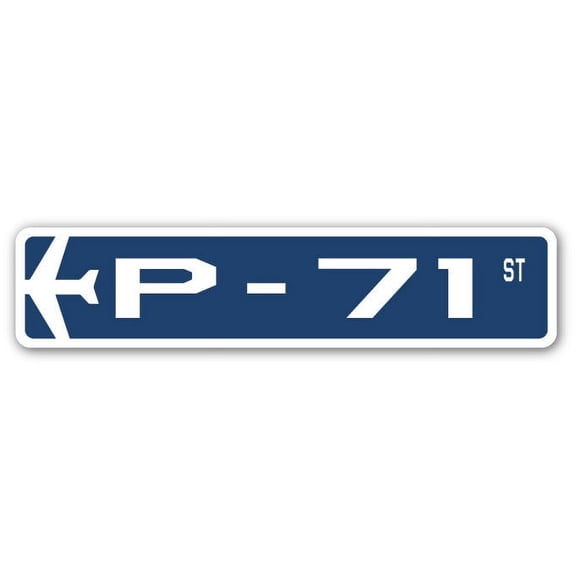 P-71 Street Sign Air Force Aircraft Military | Indoor/Outdoor | 24" Wide