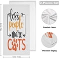 thumbnail image 2 of Inspiring Funny Quote Kitchen Hand Towels 2 PCS, Less People More Cats Fingertip Bath Towels Ultra Soft and Highly Absorbent, Decorative Face Towels Dish Washcloths, 28.3"x14.4", 2 of 5