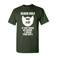 thumbnail image 1 of Beard Rule Number 47 If You Touch My Beard DT T-Shirt Tee, 1 of 2