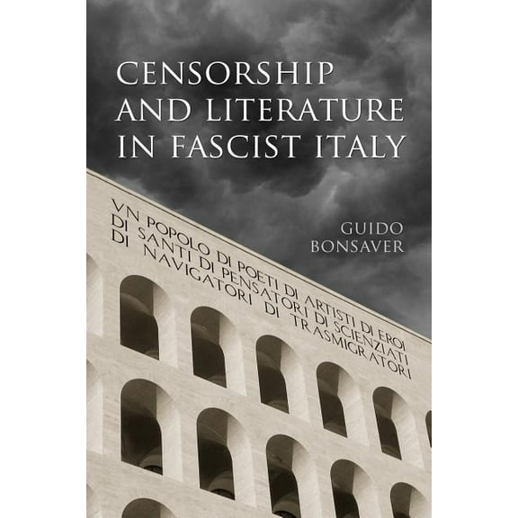 Toronto Italian Studies Censorship and Literature in Fascist Italy, (Paperback)