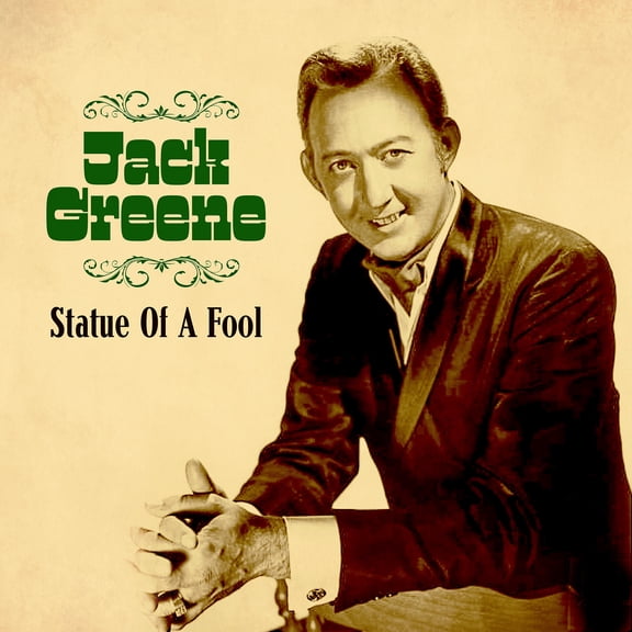 Jack Greene - Statue of a Fool - Music & Performance - CD