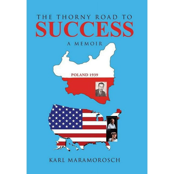 Thorny Road to Success : A Memoir