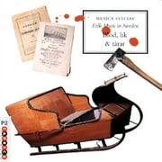 Folk Music In Sweden: Blood, Corpses And Tears