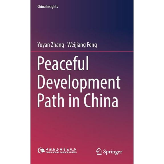 China Insights Peaceful Development Path in China, (Hardcover)