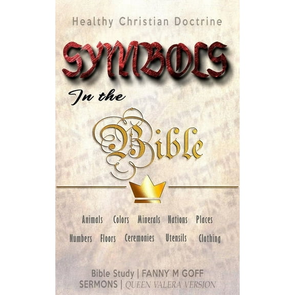 Symbols in the Bible, (Paperback)
