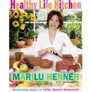 Healthy Life Kitchen (Paperback) by Marilu Henner