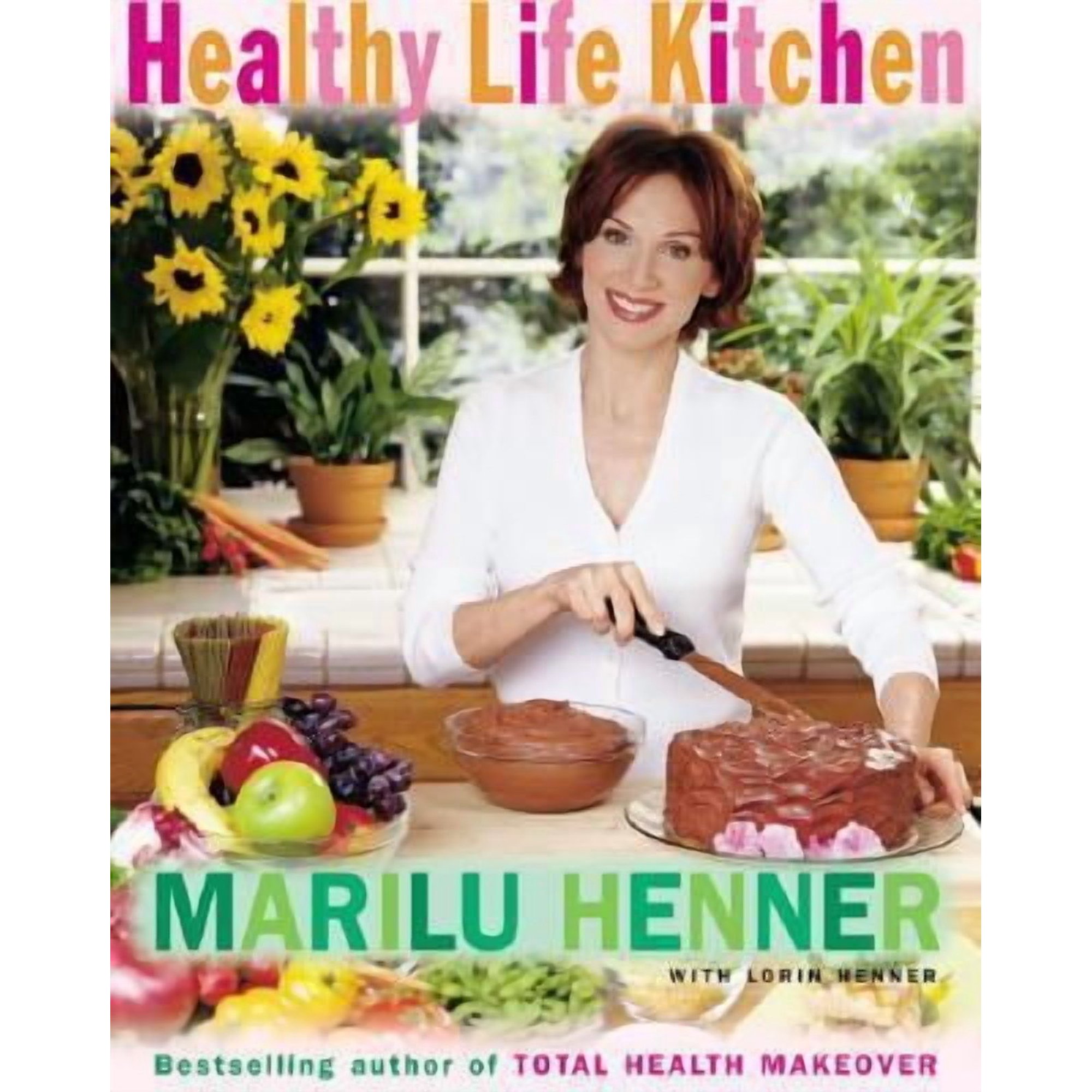 Healthy Life Kitchen (Paperback) by Marilu Henner