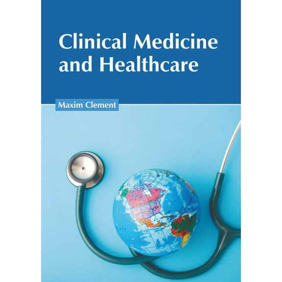Clinical Medicine and Healthcare (Hardcover)