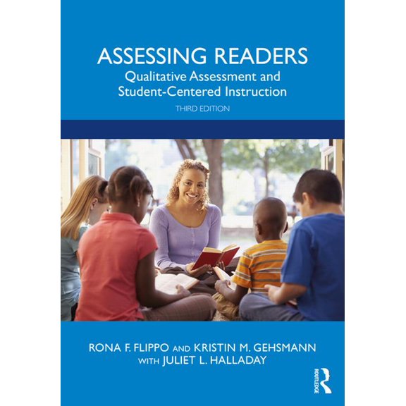 Assessing Readers: Qualitative Assessment and Student-Centered Instruction, (Paperback)