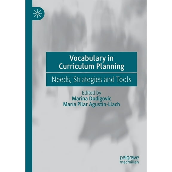 Vocabulary in Curriculum Planning: Needs, Strategies and Tools, (Paperback)