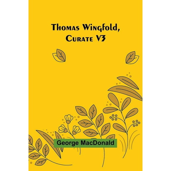 Thomas Wingfold, Curate V3, (Paperback)