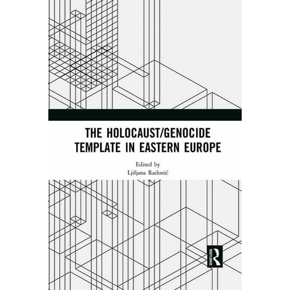 The Holocaust/Genocide Template in Eastern Europe, (Paperback)