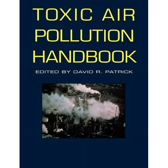 Environmental Engineering Toxic Air Pollution Handbook, (Paperback)