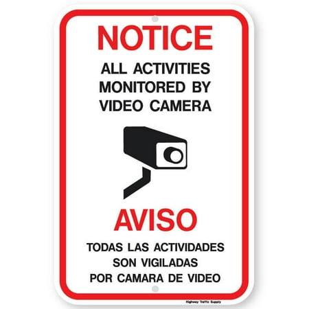 Highway Construction Signs - Notice/Aviso All Activities Monitored by Video Camera Sign 7