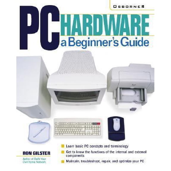 Pre-Owned PC Hardware: A Beginner's Guide (Paperback) 0072129905 9780072129908
