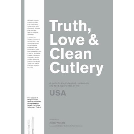 Pre-Owned Truth  Love & Clean Cutlery: The Truly Exemplary Restaurants & Food Experiences of the USA 2018/19 (Paperback) 0473432242 9780473432249