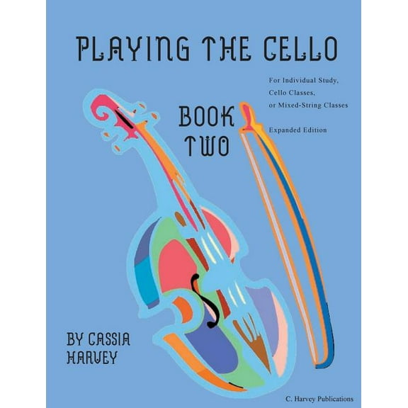 Playing the Cello, Book Two, (Paperback)