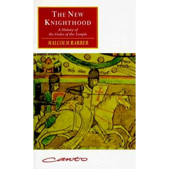 Pre-Owned The New Knighthood: A History of the Order of the Temple (Canto) Paperback
