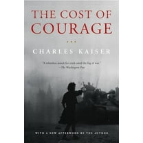 Pre-Owned The Cost of Courage (Paperback) 159051839X 9781590518397