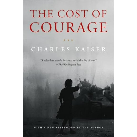 Pre-Owned The Cost of Courage (Paperback) 159051839X 9781590518397