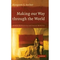 Making our Way through the World, (Hardcover)