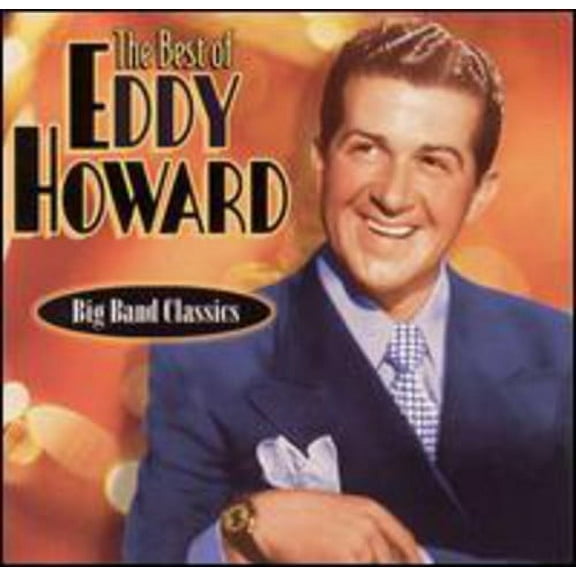 Eddy Howard - The Best Of Eddy Howard - Music & Performance - CD