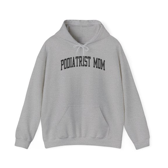 Podiatrist Podiatry Mom Mother's Day Mama Hoodie, Gifts, Hooded Sweatshirt