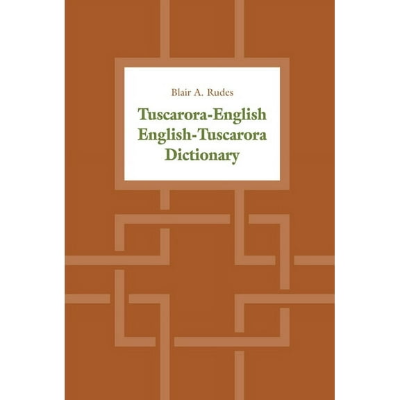 Tuscarora-English / English-Tuscarora Dictionary (Paperback)