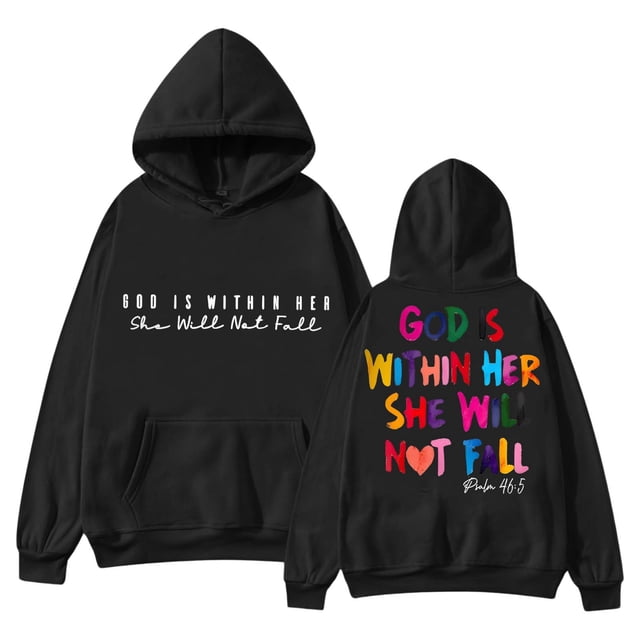 In 2025 The Lady Sweatshirt With In God Will Be Available. The God Is In Her Heart And She Will Not Fall Down Hoodie.