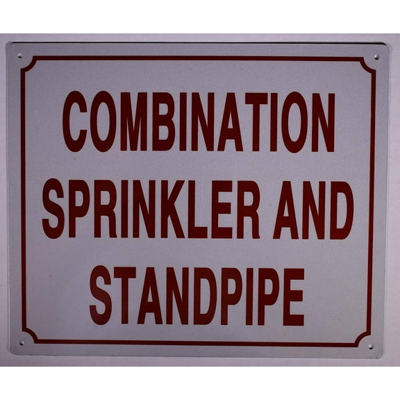 Combination Sprinkler and Standpipe Sign (Reflective,White, Aluminium 10X12 inch)