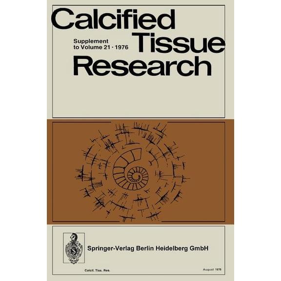 Calcified Tissues 1975: Proceedings of the Xith European Symposium on Calcified Tissues, (Paperback)