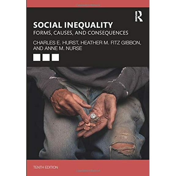 Pre-Owned Social Inequality: Forms, Causes, and Consequences (Paperback) 0367225883 9780367225889