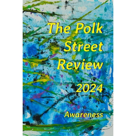 The Polk Street Review 2024, (Paperback)