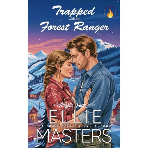 Angel's Peak Trapped with the Forest Ranger, Book 5, (Paperback)