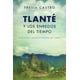 thumbnail image 1 of Libro Tlante Y Los Enredos Del Tiempo Tapa Blanda, Autor Fresia Castro, Editorial Aquari Mexico, 1 of 2