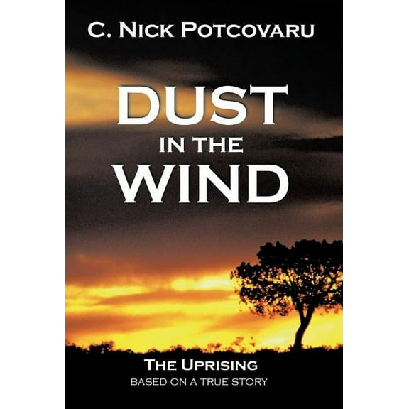 Dust in the Wind : The Uprising (Hardcover)