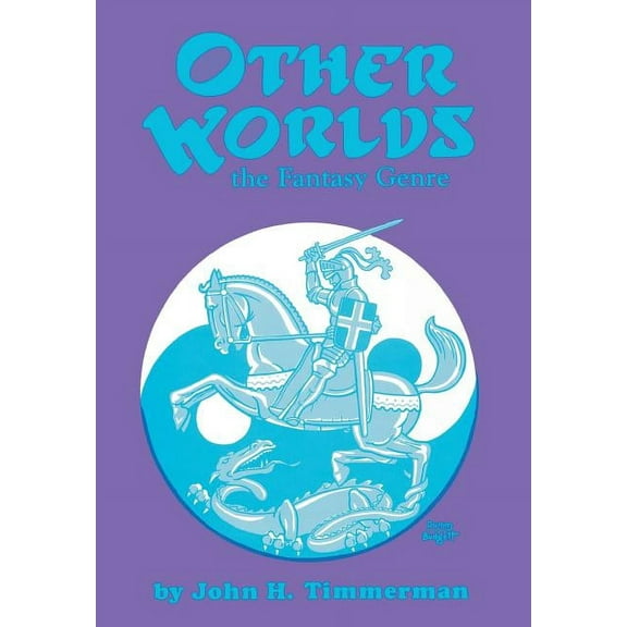 Other Worlds: The Fantasy Genre, (Hardcover)