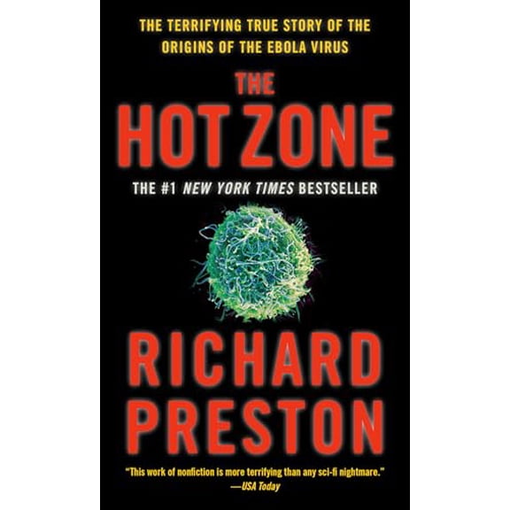 Pre-Owned The Hot Zone: The Terrifying True Story of the Origins of the Ebola Virus (Mass Market Paperback) 0385479565 9780385479561