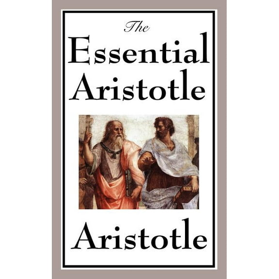 The Essential Aristotle (Hardcover)