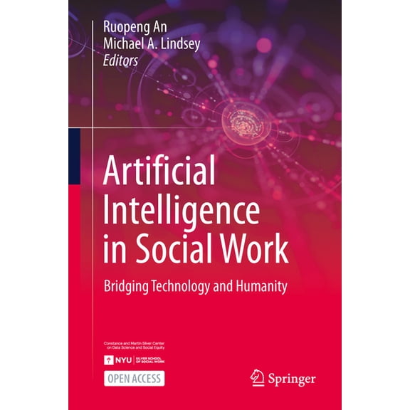 Artificial Intelligence in Social Work: Bridging Technology and Humanity, (Hardcover)