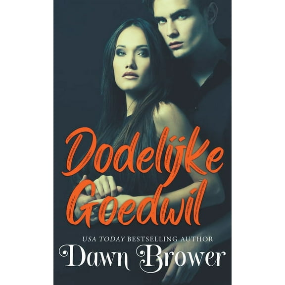 Dodelijke Goedwil, (Paperback)