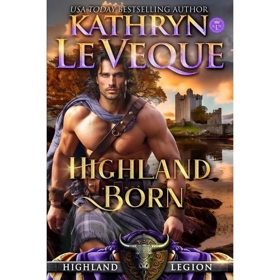 Highland Legion Highland Born, Book 1, (Paperback)
