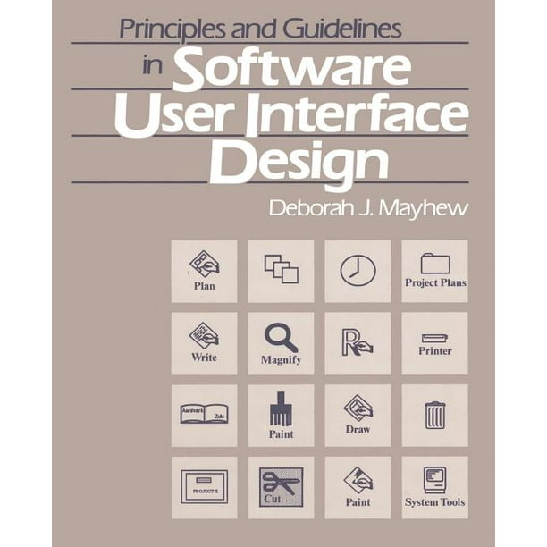 Principles and Guidelines in Software User Interface Design (Paperback