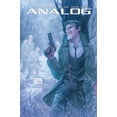 thumbnail image 2 of Analog: A Cyber-Dystopian Noir Volume 1: Death by Algorithm (Paperback), 2 of 2