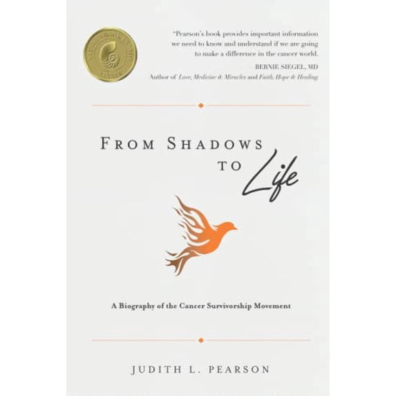 Pre-Owned From Shadows to Life: A Biography of the Cancer Survivorship Movement (Paperback) 1947187120 9781947187122