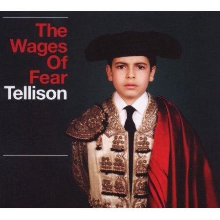 Pre-Owned Tellison - Wages Of Fear (2011)